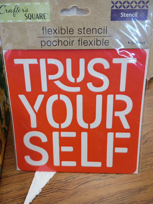 Trust Yourself Flexible Stencil