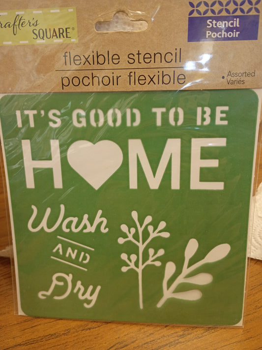 It’s Good to be Home Flexible Stencil